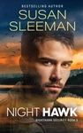 Hawk: (nighthawk Security Book 3) - Paperback By Sleeman, Susan Good. Price: $8.19.