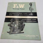 F & W Drainage Pumps 1960 Automatics Sump And Cellar Drainer Used. Price: $20.00.