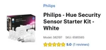Philips Hue Security Sensor Starter Kit -white New. Price: $230.00.