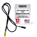 Replacement For Xspc Wire Sensor 10K (5060175584175) Temperature New. Price: $18.99.